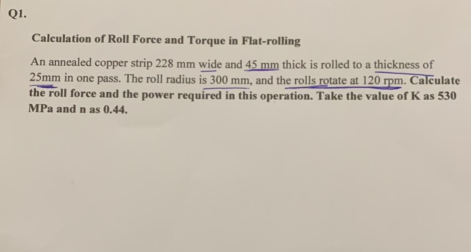 Solved Calculation Of Roll Force And Torque In Flat-rolling | Chegg.com