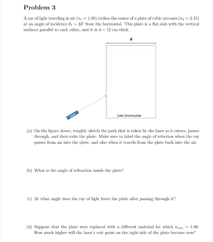 Solved A ray of light traveling in air n1 1.00 strikes the