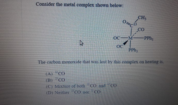 Solved Consider The Metal Complex Shown Below Ch3 Ong13 Chegg Com