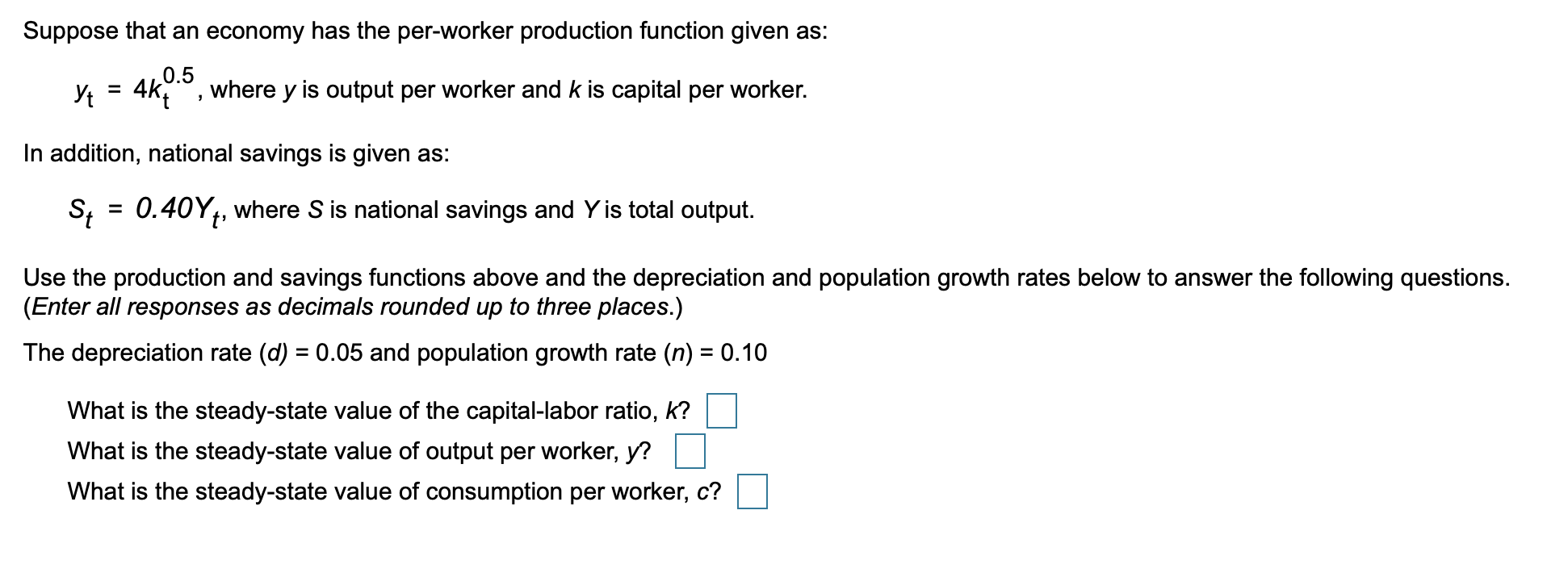 Solved Suppose that an economy has the per-worker production | Chegg.com