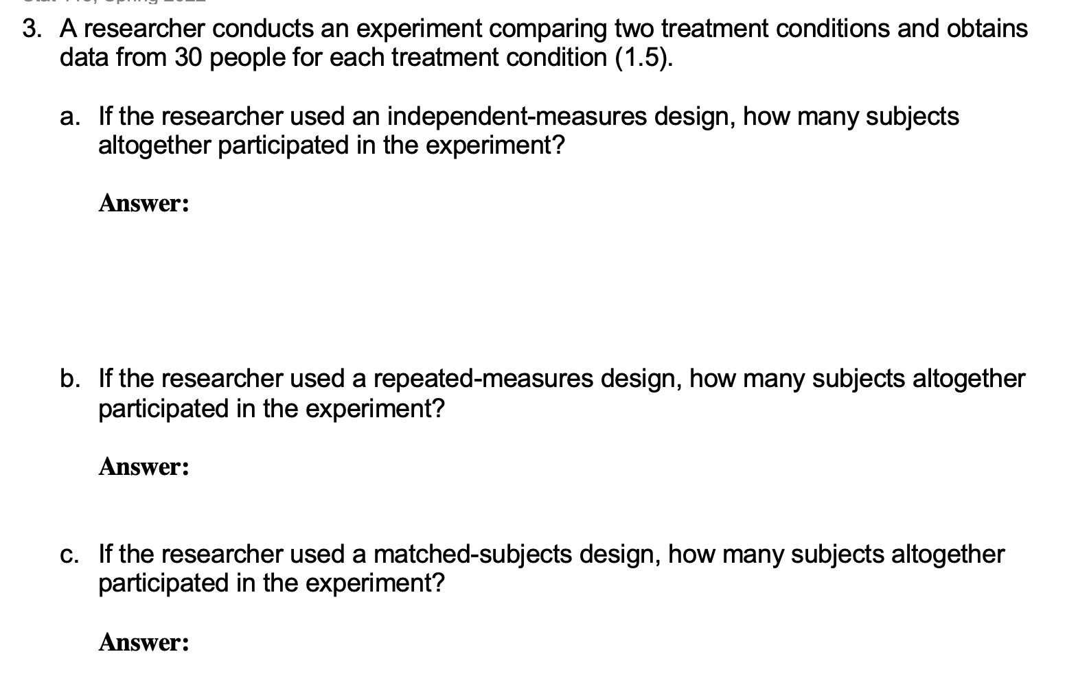 Solved 3. A researcher conducts an experiment comparing two | Chegg.com