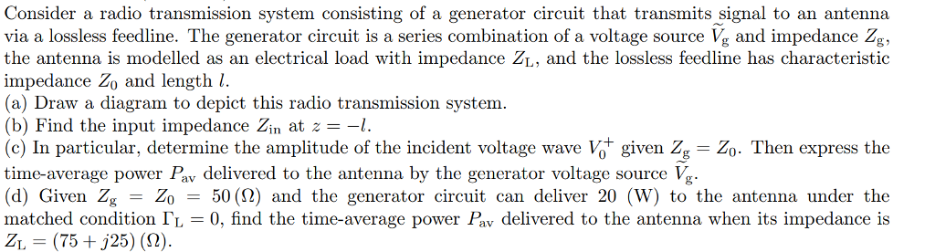Solved Consider a radio transmission system consisting of a | Chegg.com