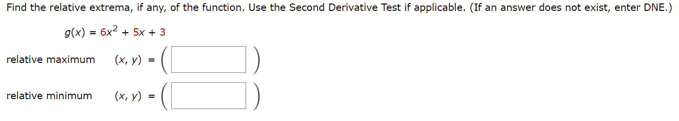 Solved Find The Relative Extrema, If Any, Of The Function. | Chegg.com