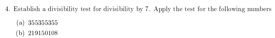 test the divisibility of the following numbers by 4 and 8