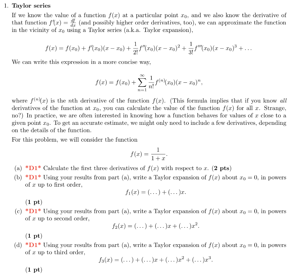 Solved 1. Taylor serie If we know the value of a function | Chegg.com