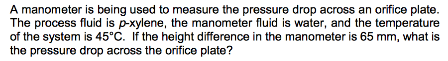 Solved A manometer is being used to measure the pressure | Chegg.com