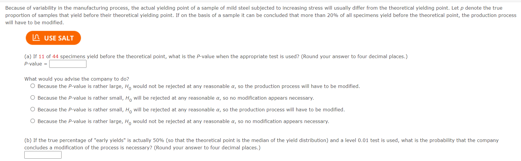 Solved Because of variability in the manufacturing process,