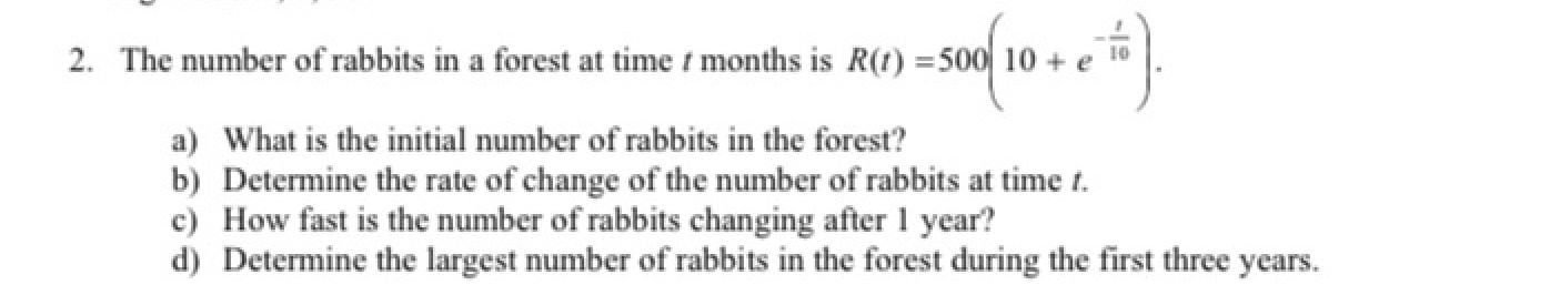 Solved 2. The number of rabbits in a forest at time t months | Chegg.com