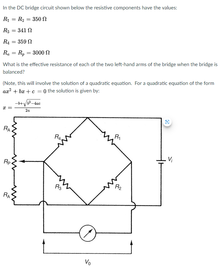 Solved In the DC bridge circuit shown below the resistive | Chegg.com