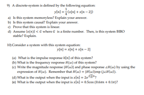 Solved 9 A Discrete System Is Defined By The Following E Chegg Com