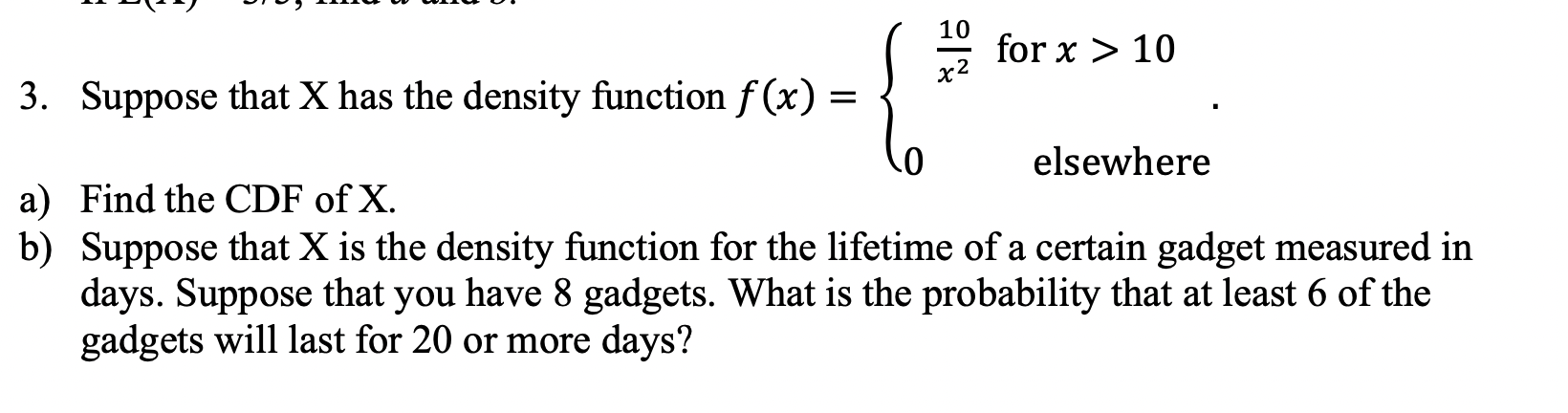 Solved 3. Suppose that X has the density function | Chegg.com