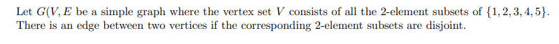 Solved Let G(V, E be a simple graph where the vertex set V | Chegg.com