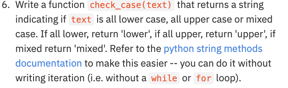 Solved 6. Write a function check_case(text) that returns a | Chegg.com
