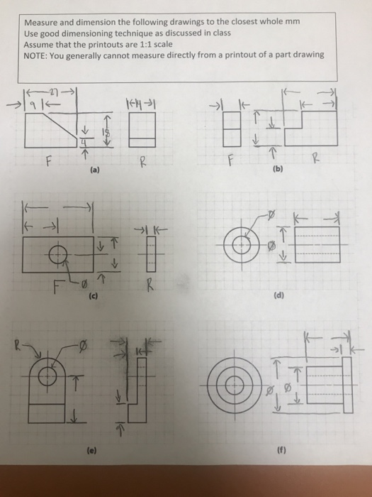 Measure And Dimension The Following Drawings To The | Chegg.com