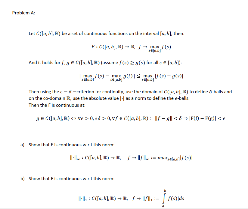 Solved Problem A: Let C([a, B], R) Be A Set Of Continuous | Chegg.com