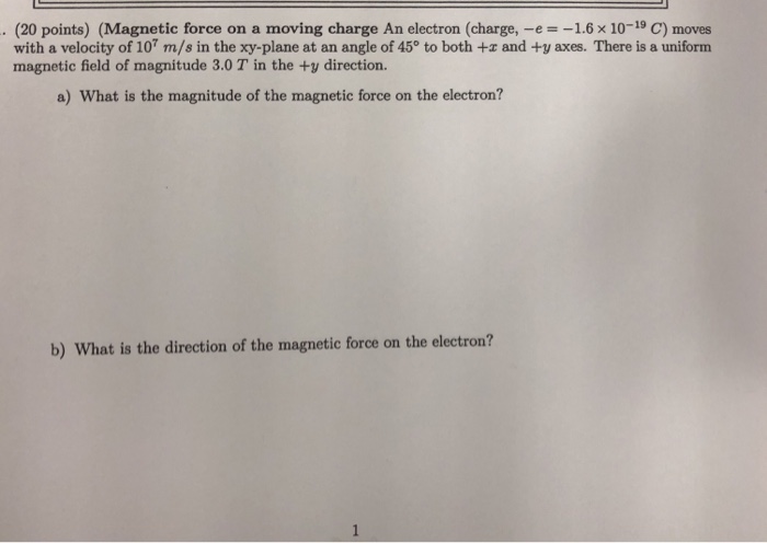 Solved (20 points) (Magnetic force on a moving charge An | Chegg.com