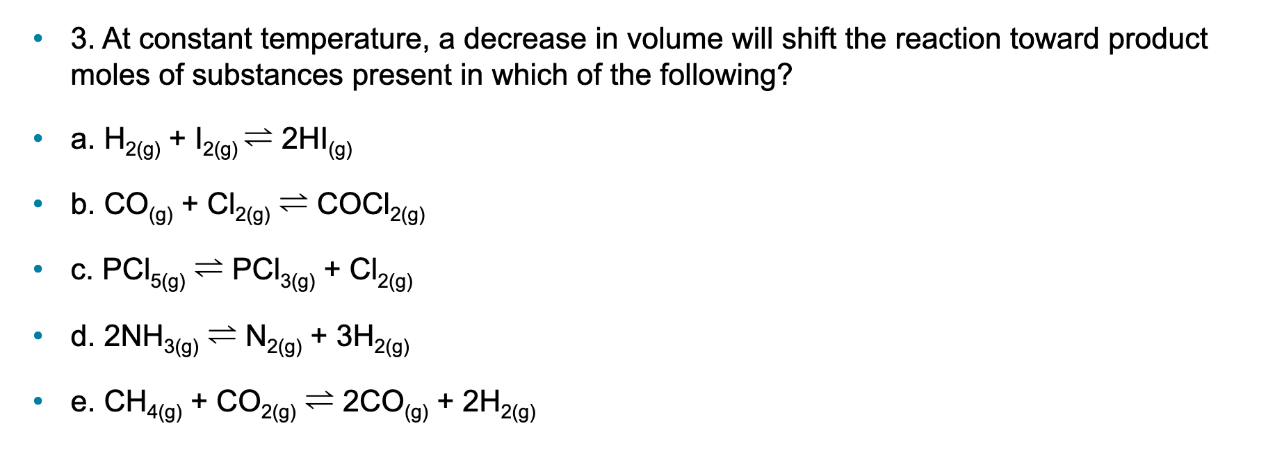 Solved • 3. At constant temperature, a decrease in volume | Chegg.com