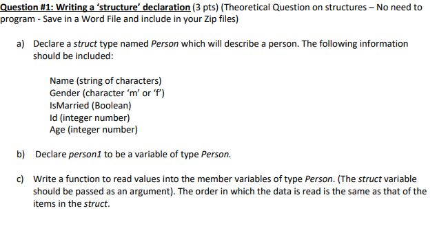 Solved Question #1: Writing a 'structure' declaration (3 | Chegg.com