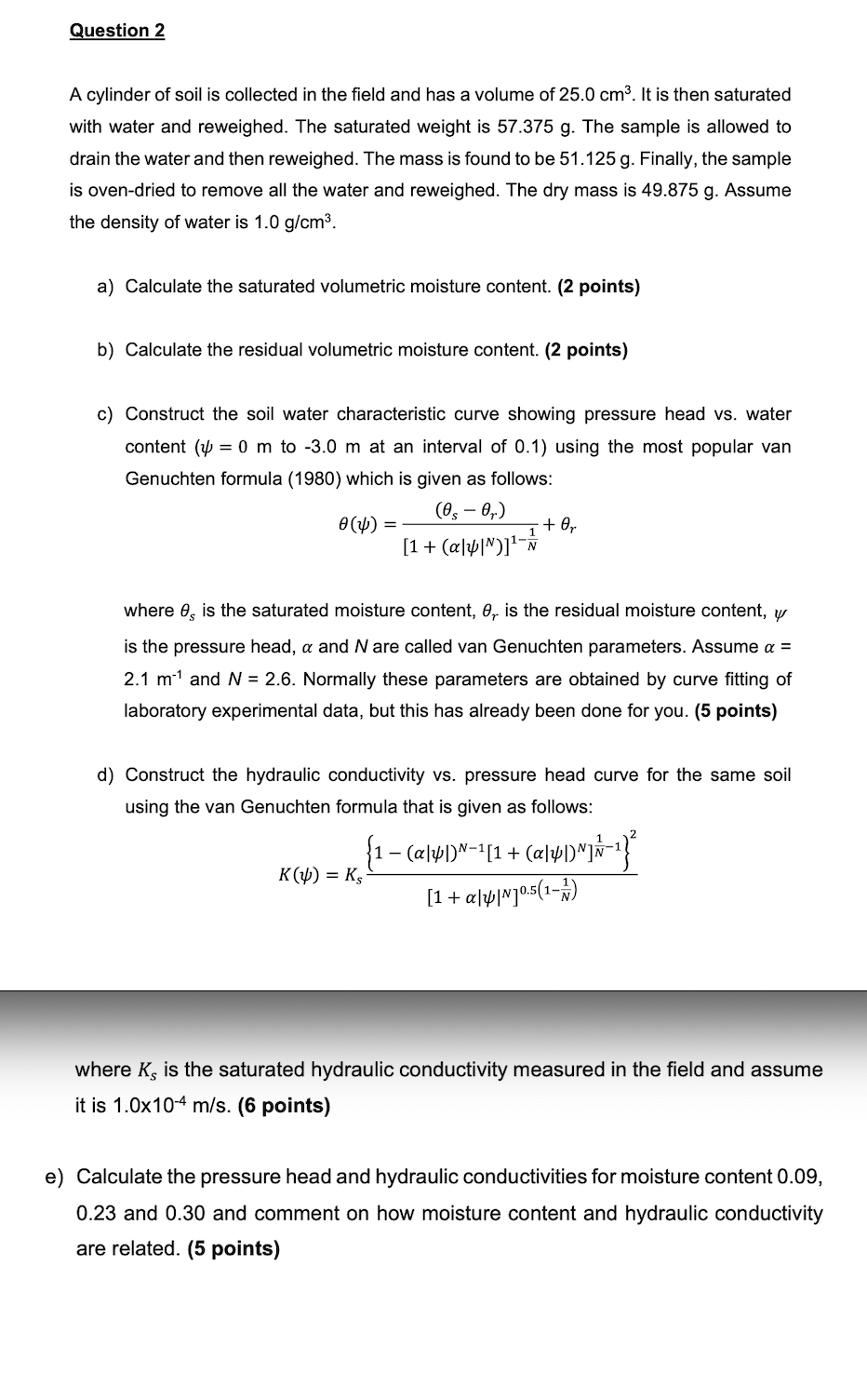 Solved where KS ﻿is the saturated hydraulic conductivity | Chegg.com