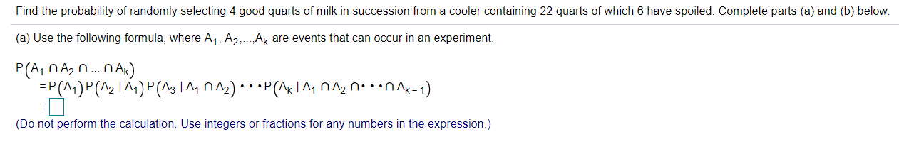 Solved Find the probability of randomly selecting 4 good | Chegg.com
