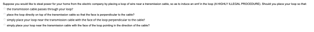 Solved Suppose you would like to steal power for your home | Chegg.com