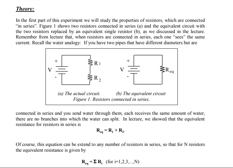 Theory In the first part of this experiment we will