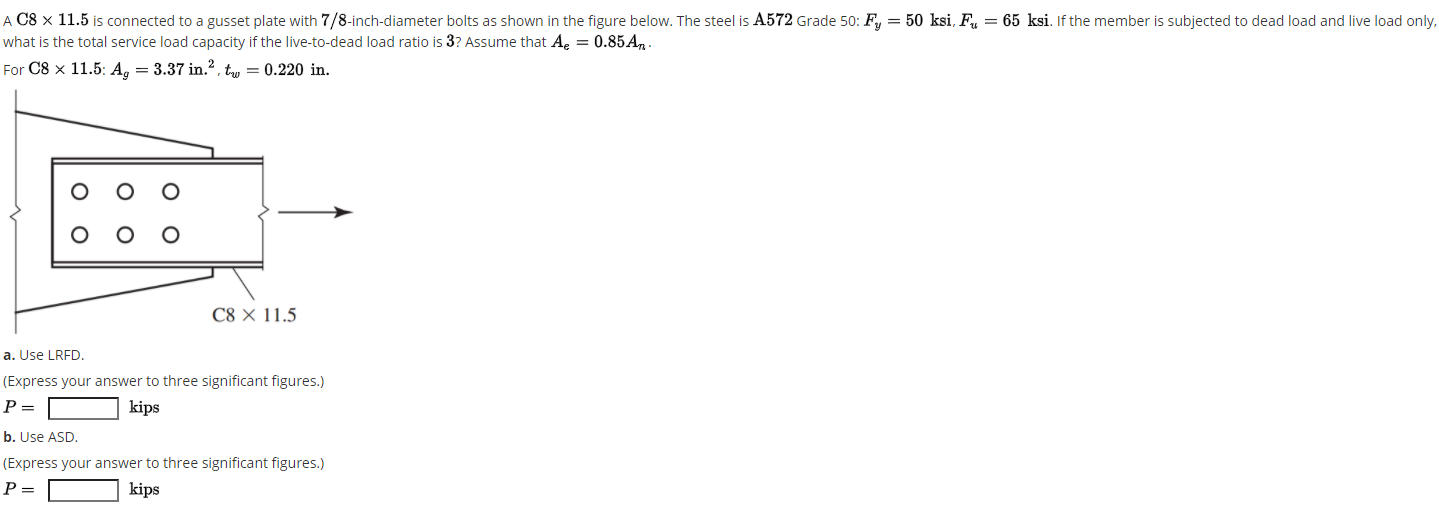Solved A C8 X 11 5 Is Connected To A Gusset Plate With