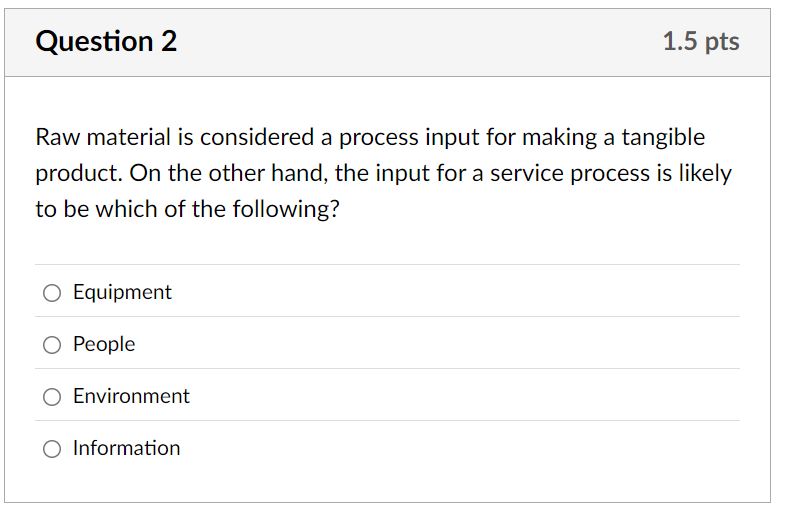 Solved Question 2Raw material is considered a process input | Chegg.com 
