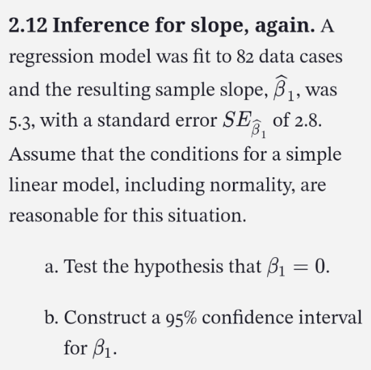 Solved 2.12 Inference for slope, again. A regression model | Chegg.com