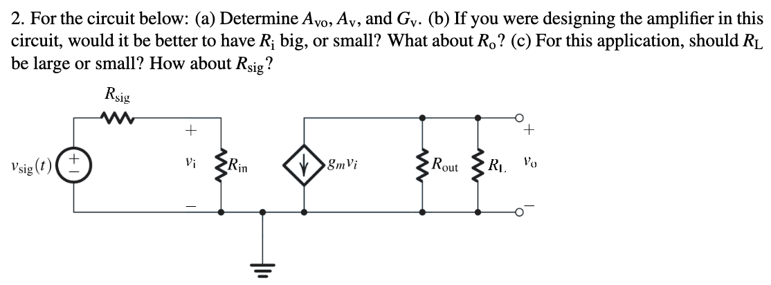 Solved For The Circuit Below: (a) ﻿Determine Avo,Av, ﻿and | Chegg.com