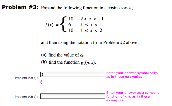 Solved Problem #3: Expand the following function in a cosine | Chegg.com
