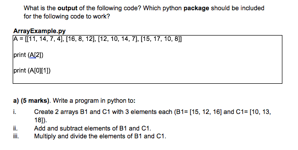 Solved What is the output of the following code? Which | Chegg.com