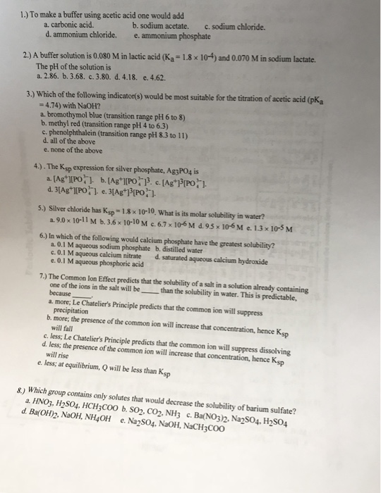 Solved 1.) To make a buffer using acetic acid one would add | Chegg.com