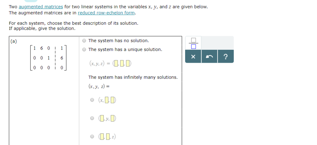 Solved Two Augmented Matrices For Two Linear Systems In The