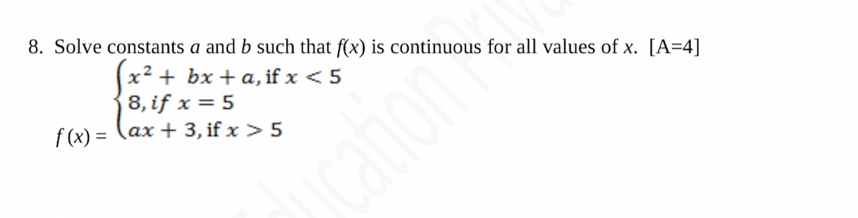 Solved Solve Constants A And B ﻿such That F(x) ﻿is | Chegg.com