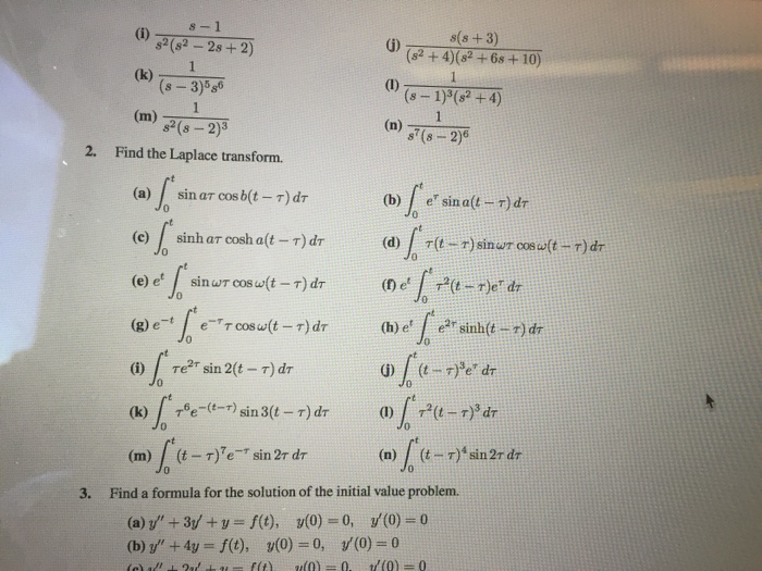 Solved Find the Laplace transform. integral^t_0 sin a tau | Chegg.com