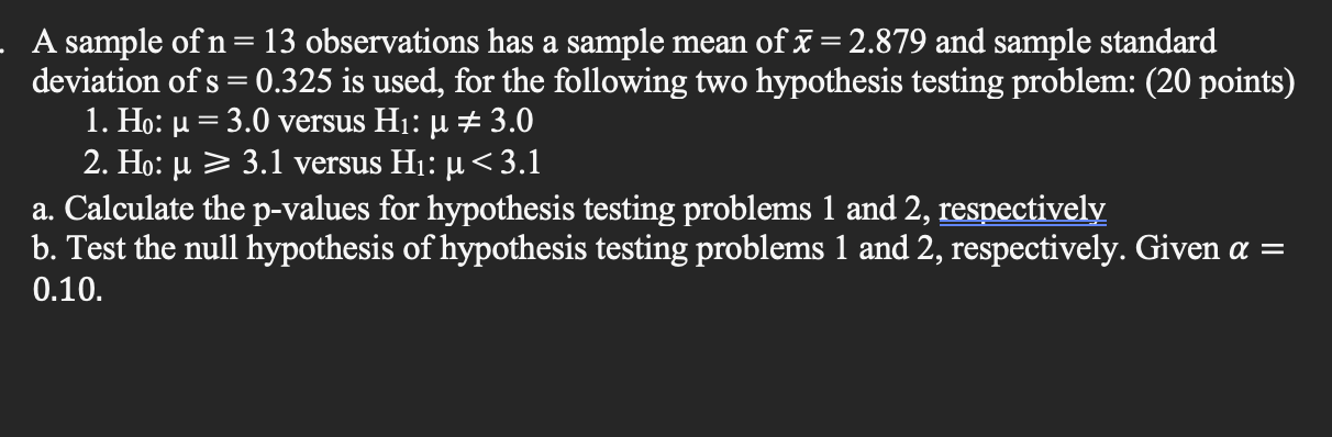 Solved A sample of n=13 observations has a sample mean of | Chegg.com