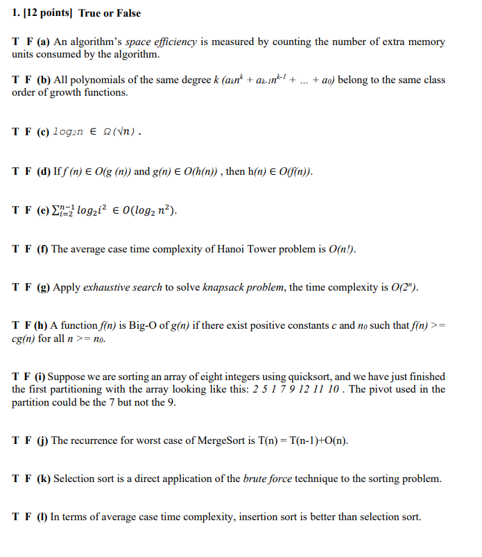 Solved 1. [12 points) True or False T F (a) An algorithm's | Chegg.com