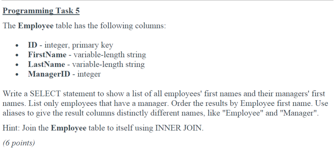 Solved Programming Task 5 The Employee table has the | Chegg.com