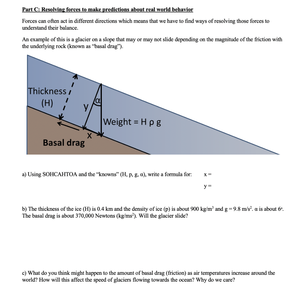 Solved Part C: Resolving forces to make predictions about | Chegg.com