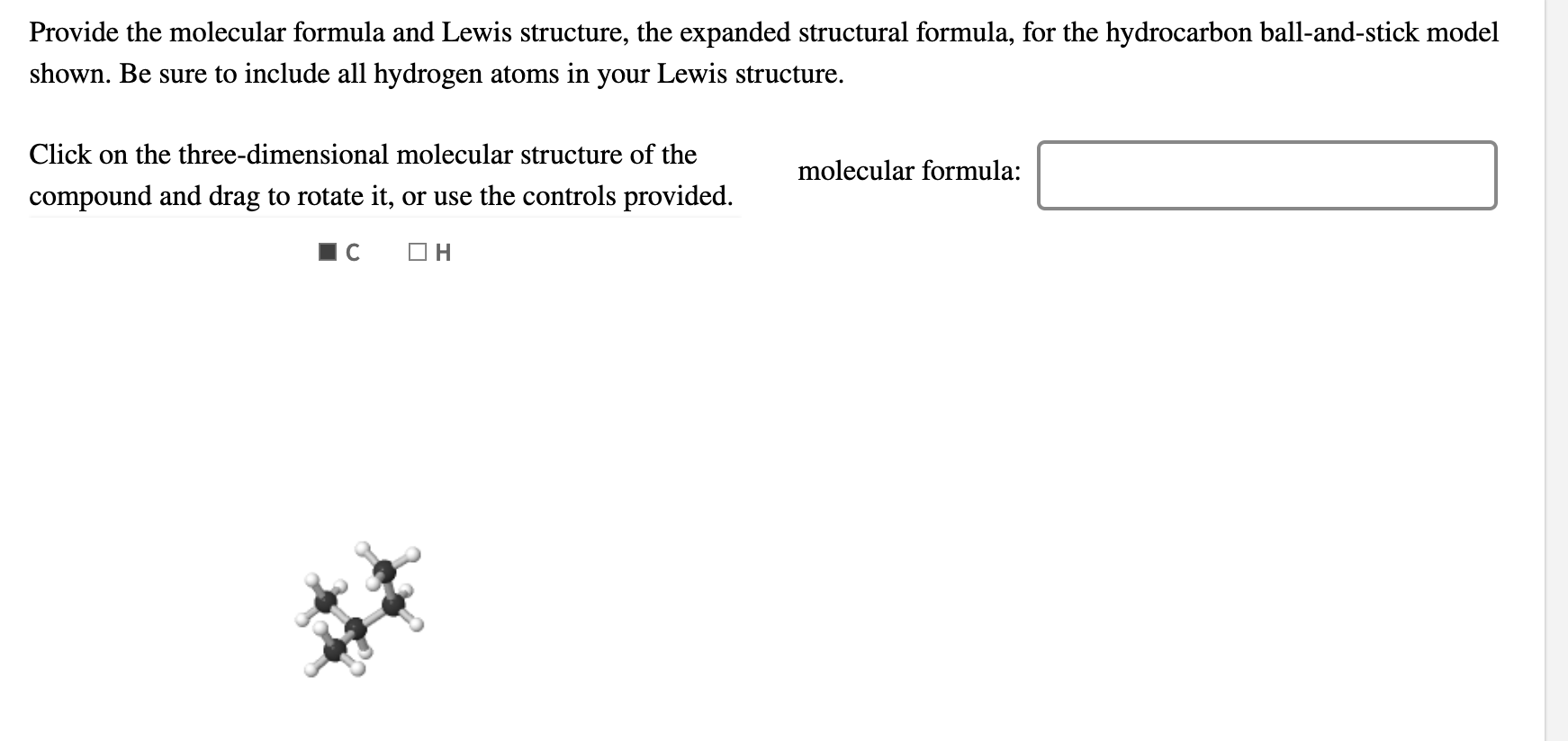 Solved Provide the molecular formula and Lewis structure, | Chegg.com