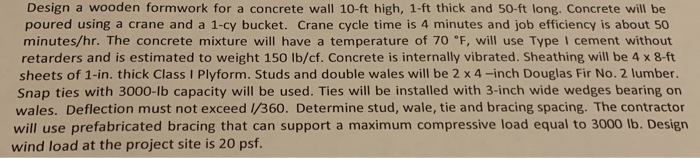 Design a wooden formwork for a concrete wall 10-ft | Chegg.com