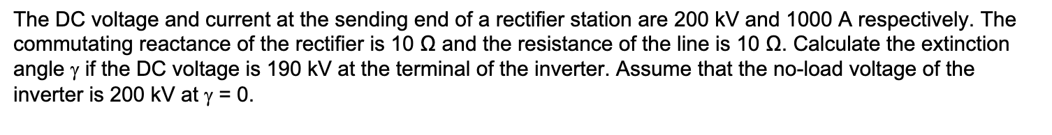 Solved The Dc Voltage And Current At The Sending End Of A Chegg Com