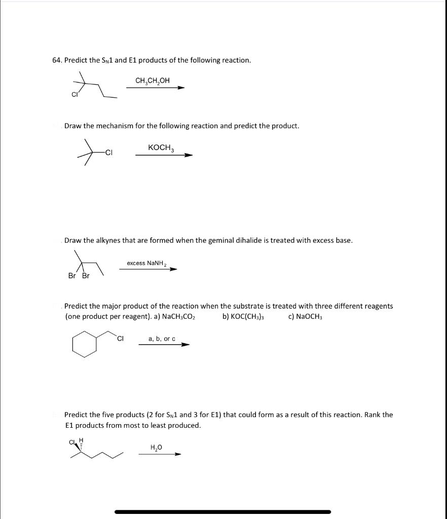 Solved 64. Predict the SN1 and E1 products of the following | Chegg.com