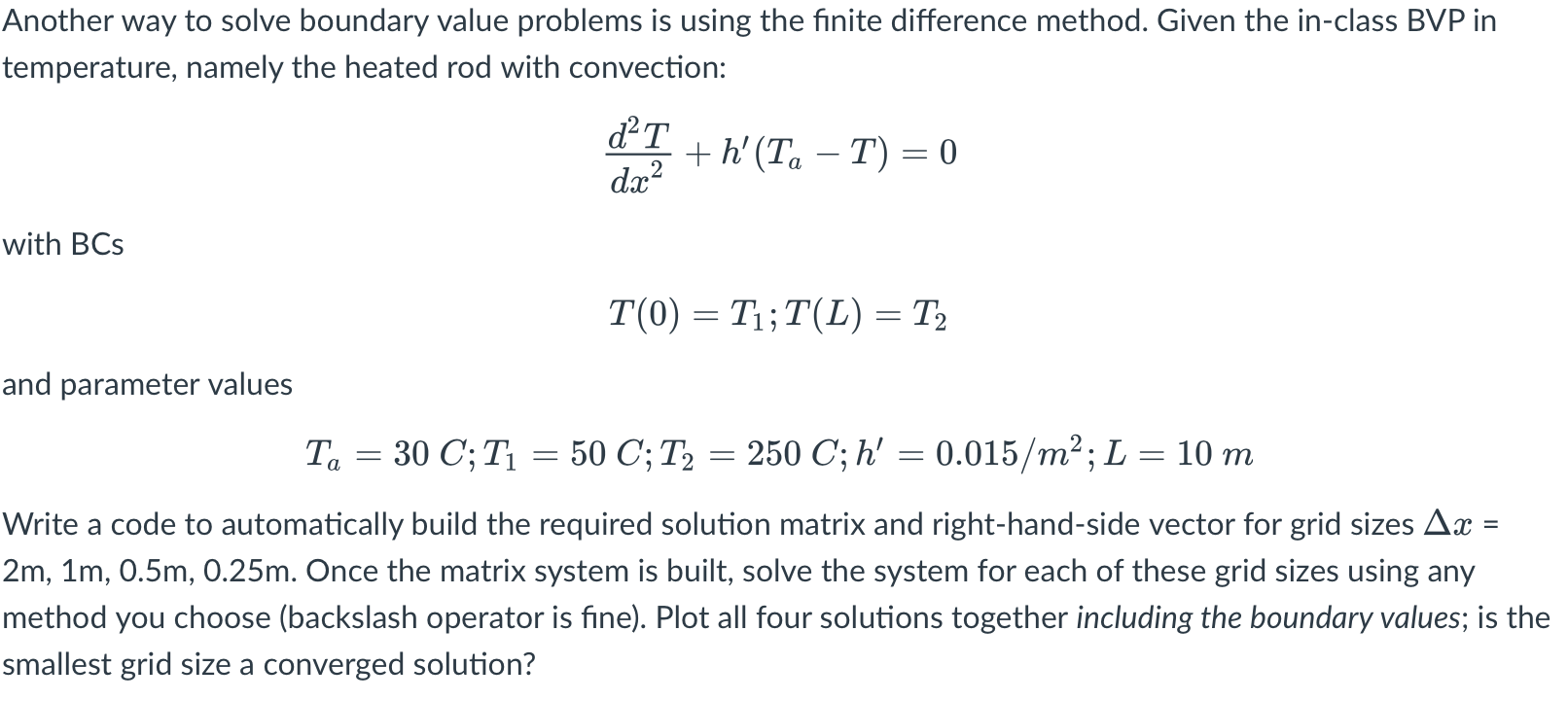 Solved Another way to solve boundary value problems is using | Chegg.com