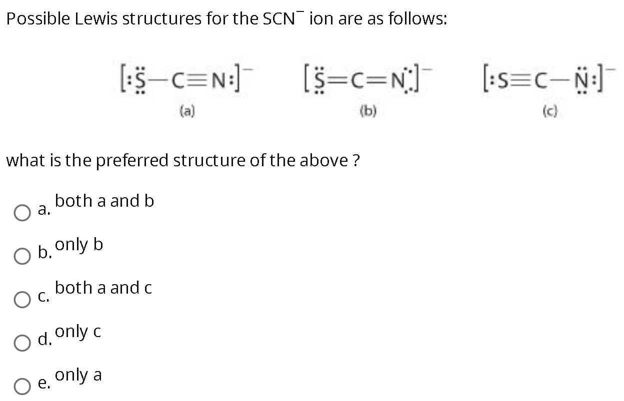 Solved Possible Lewis structures for the SCN ion are as | Chegg.com