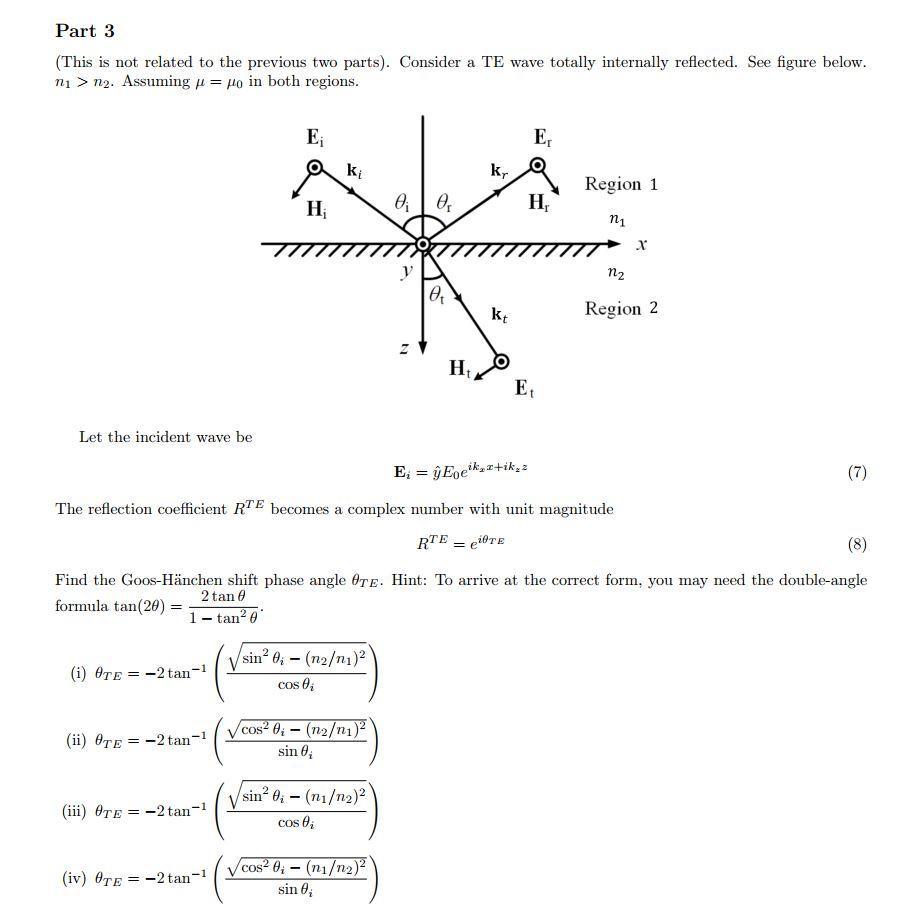 Solved Following Part 3. The total internal reflection is