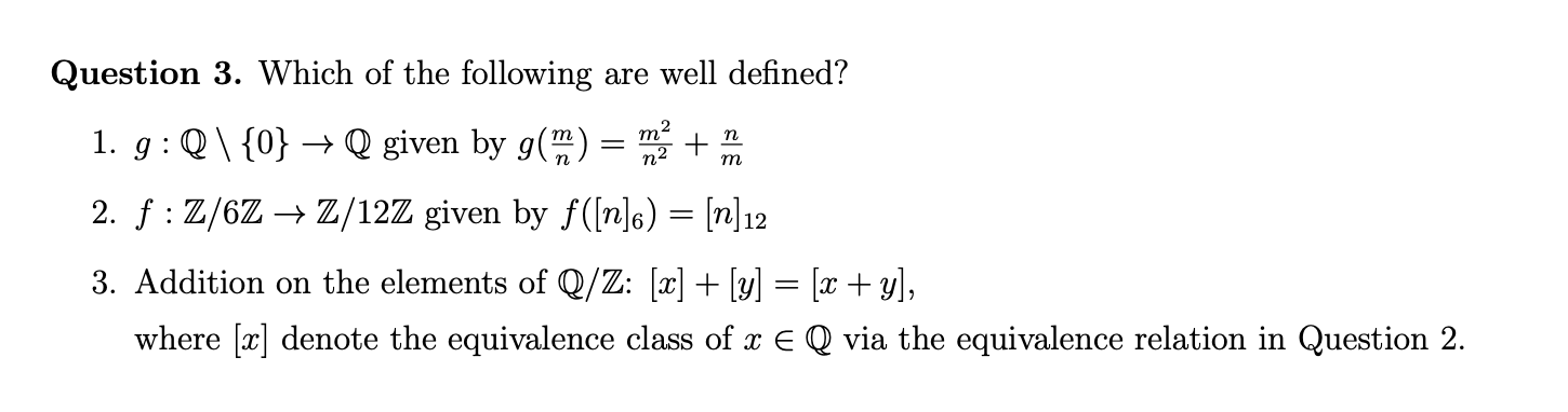 Solved Question 2. Define A Relation On Q By: For A,b∈Q, We | Chegg.com