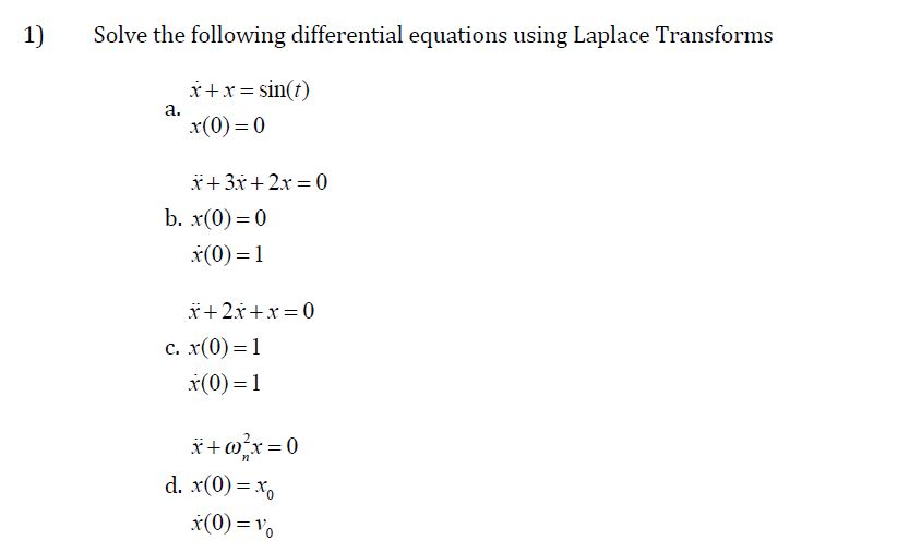 Solved 1 Solve The Following Differential Equations Usin Chegg Com