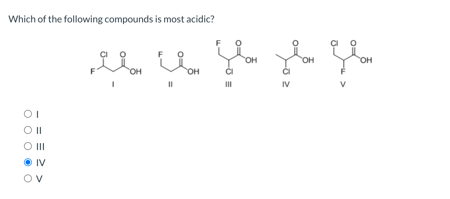 Solved Which of the following compounds is most | Chegg.com